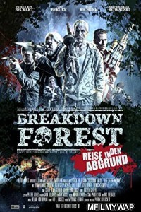 Breakdown Forest (2019) Unofficial Hindi Dubbed Movie