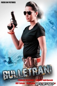 Bullet Rani (2018) Hindi Dubbed Movie