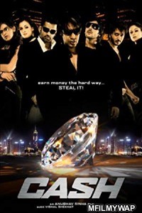 Cash (2007) Bollywood Hindi Movie