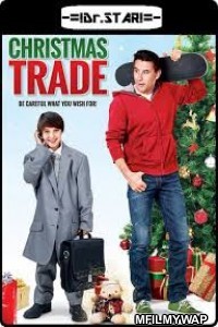 Christmas Trade (2015) UNCUT Hindi Dubbed Movies