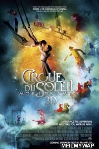 Cirque Du Soleil Worlds Away (2012) Hindi Dubbed Movie