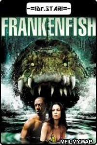 Frankenfish (2004) UNCUT Hindi Dubbed Movie