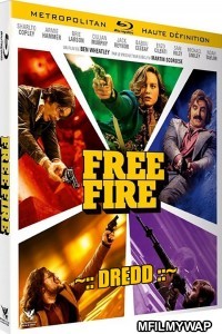 Free Fire (2016) UNCUT Hindi Dubbed Movie