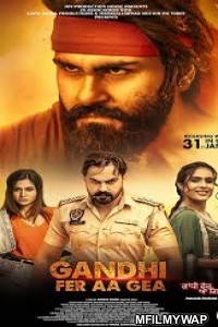 Gandhi Fer Aa Gea (2020) Punjabi Full Movie