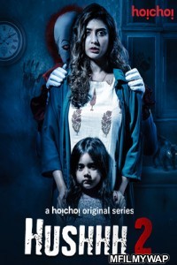 Hushhh 2 (Chupkotha 2) (2020) Hindi Season 1 Complete Show