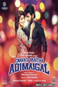 Mere Hukumat Ki Jung (Enakku Vaaitha Adimaigal) (2019) Hindi Dubbed Movie