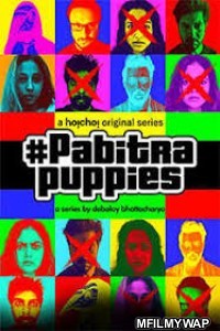 Pabitra Puppies (2020) Bengali Season 1 Complete Show