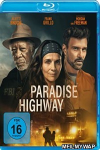 Paradise Highway (2022) Hindi Dubbed Movies