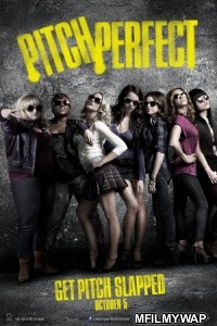 Pitch Perfect (2012) Hindi Dubbed Movie