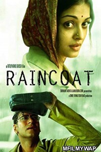 Raincoat (2004) Bollywood Hindi Movie