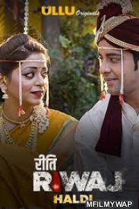 Riti Riwaj Part 5 (2020) UNRATED Hindi Season 1 Complete Show