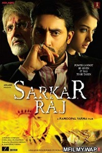 Sarkar Raj (2008) Bollywood Hindi Movie