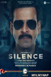 Silence: Can You Hear It (2021) Bollywood Hindi Movie