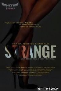 Strange (2020) UNRATED Hotshot Hindi Short Film