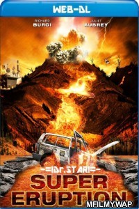 Super Eruption (2011) Hindi Dubbed Movies