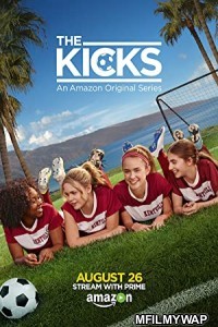 The Kicks (2015) Hindi Dubbed Season 1 Complete Show