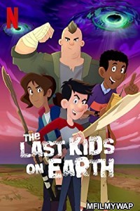 The Last Kids on Earth (2019) Hindi Dubbed Season 3 Complete Show