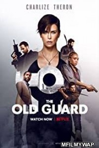 The Old Guard (2020) Hindi Dubbed Movie