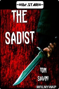 The Sadist (2015) UNCUT Hindi Dubbed Movie