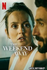 The Weekend Away (2022) Hindi Dubbed Movies