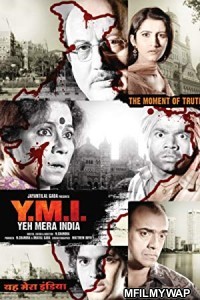 Yeh Mera India (2009) Bollywood Hindi Full Movie