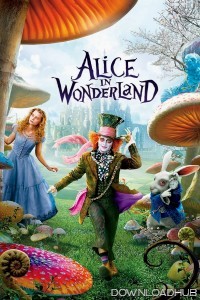 Alice in Wonderland (2010) ORG Hindi Dubbed Movie