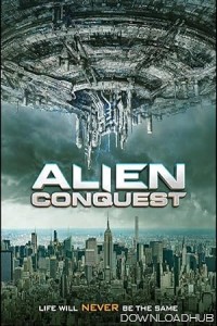 Alien Conquest (2021) ORG Hindi Dubbed Movie