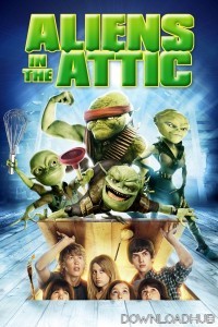 Aliens in The Attic (2009) ORG Hindi Dubbed Movie