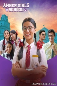 Amber Girls School (2024) Season 1 Hindi Web Series