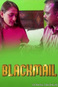 Blackmail (2025) S01 E01 Meetx Hindi Web Series