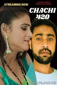 Chachi 420 (2023) Hindi NeonX Short Film