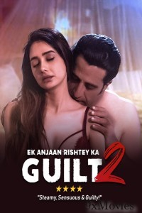 Ek Anjaan Rishtey Ka Guilt 2 (2022) Hindi Full Movie