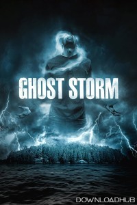 Ghost Storm (2011) ORG Hindi Dubbed Movie