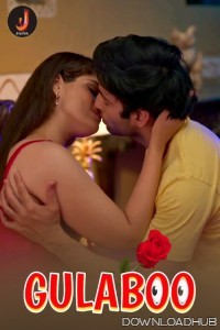 Gulabo (2024) S01 Part 1 Jalva Hindi Hot Web Series