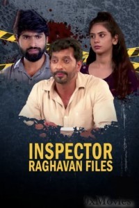 Inspector Raghavan Files (2023) Hindi Season 1 Web Series