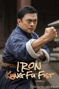 Iron Kung Fu Fist (2022) ORG Hindi Dubbed Movie