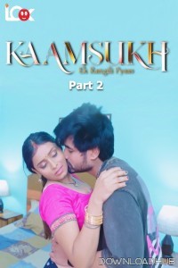 Kaam Sukh (2025) S01 Part 2 Lookentertainment Hindi Web Series