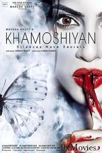 Khamoshiyan (2015) Hindi Full Movie