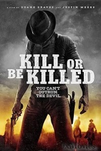 Kill or Be Killed (2015) ORG Hindi Dubbed Movie