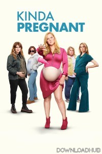 Kinda Pregnant (2025) ORG Hindi Dubbed Movie