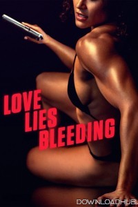 Love Lies Bleeding (2024) HQ Hindi Dubbed Movie