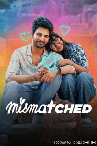 Mismatched (2024) Season 3 Hindi Web Series