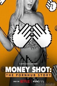 Money Shot The Pornhub Story (2023) Hindi Dubbed Movie