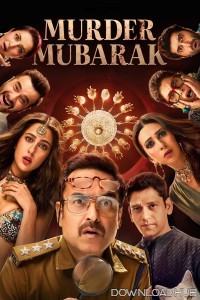 Murder Mubarak (2024) Hindi Movie