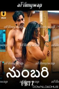 Numbari (2024) Part 2 ULLU Telugu Hot Web Series