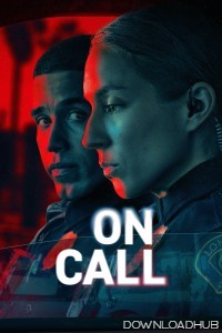 On Call (2025) Season 1 Hindi Dubbed Web Series