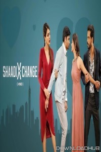 Shaadi X Change (2024) ORG Hindi Dubbed Movie