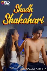 Shudh Shakahari (2025) S01 Part 1 9redmovies Hindi Web Series