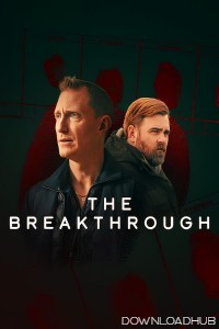 The Breakthrough (2025) Season 1 Hindi Dubbed Web Series