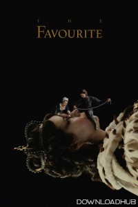 The Favourite (2018) ORG Hindi Dubbed Movie